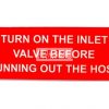 Turn On The Inlet Valve Before Running Out The Hose. Acrylic - Suitable for indoor use.