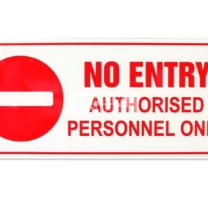 No Entry Authorised Personnel Only. Acrylic - Suitable for indoor use.