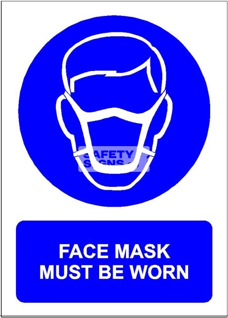 Face Mask Must Be Worn. PVC.
