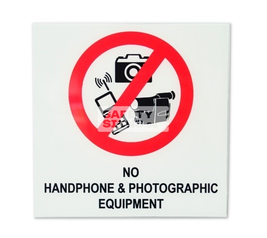 No Handphone & Photographic Equipment. Acrylic - Suitable for indoor use.