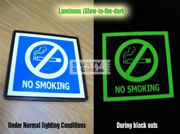 No Smoking. Luminous - Suitable for indoor use.
