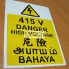 ELECTRICAL DANGER HIGH VOLTAGE 415 V 4 LANGUAGES . Aluminum - Suitable for outdoor use.