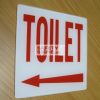 Toilet Arrow Left . Acrylic - Suitable for indoor use.